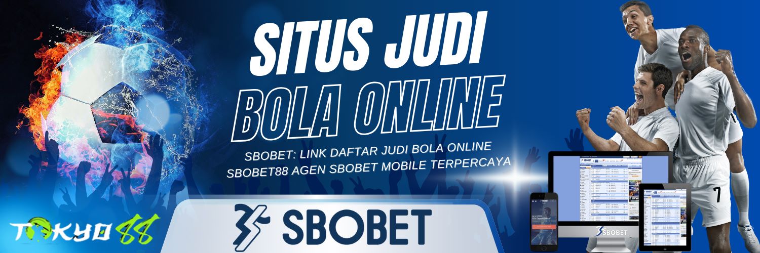 Agen Bola Sbobet88 Terpercaya untuk Pecinta Judi Online Agen Bola Sbobet88 Terpercaya untuk Pecinta Judi Online