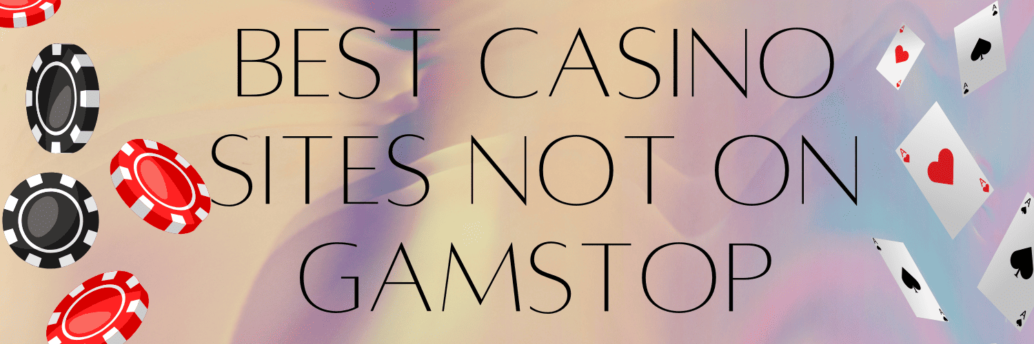 Discovering Casino Sites Without GamStop Exclusion