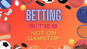 Exploring Bookmakers Not on GamStop A Comprehensive Guide -208283076 Exploring Bookmakers Not on GamStop A Comprehensive Guide -208283076